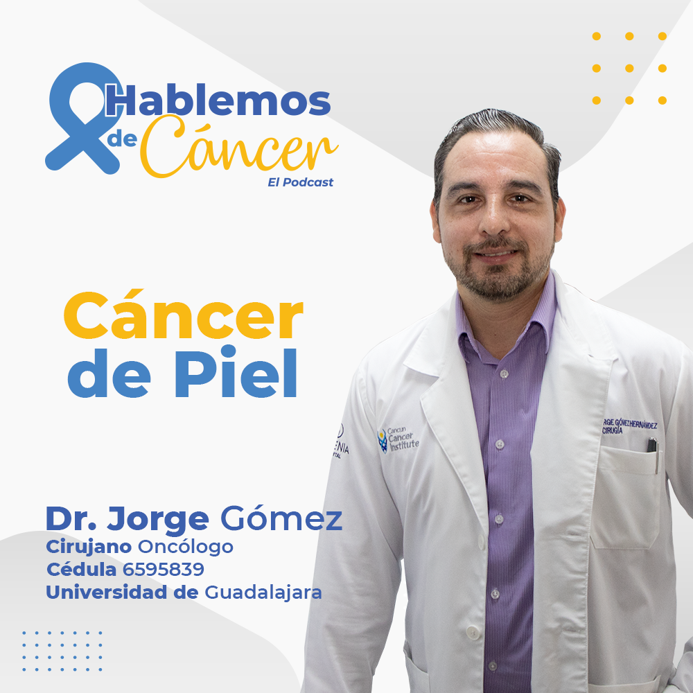 Cáncer de piel - Hablemos de cáncer